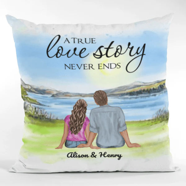 A True Love Story Never Ends Cushion