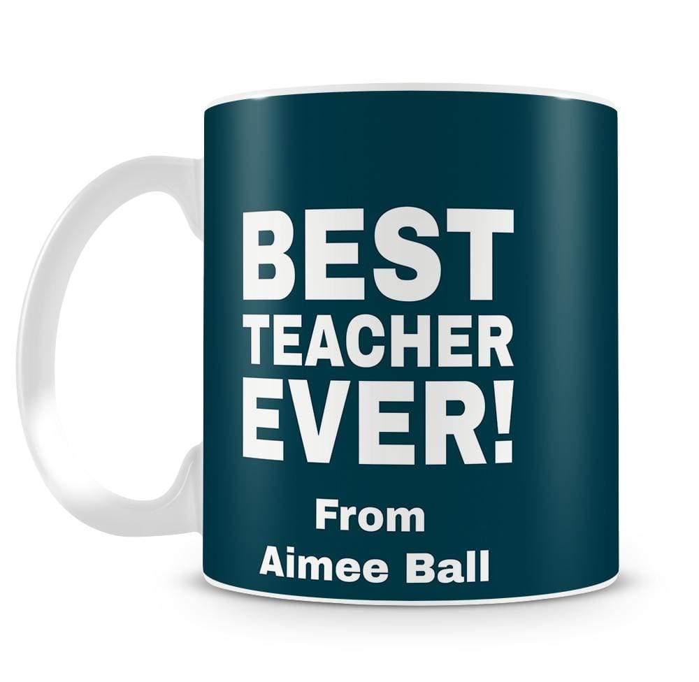 Blue Best Teacher Ever Personalised Mug