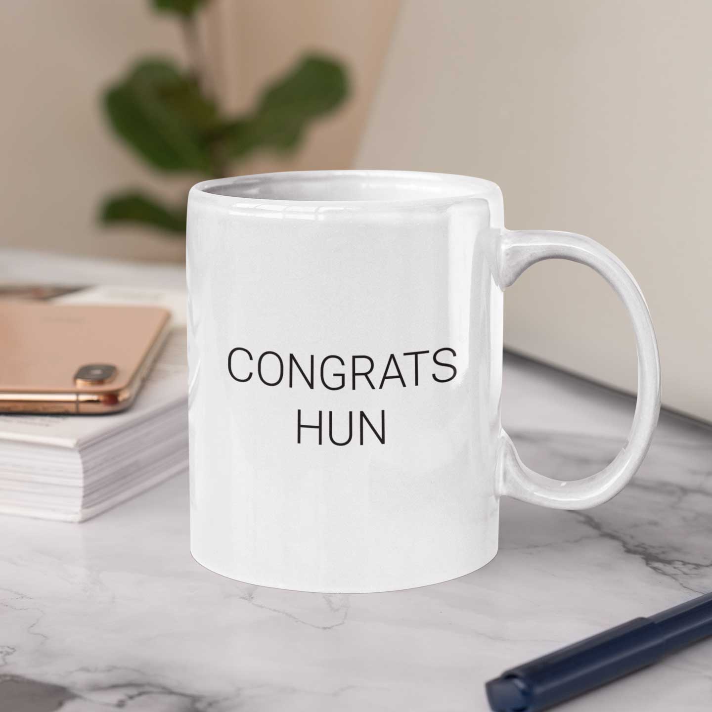 Congrats Hun Mug