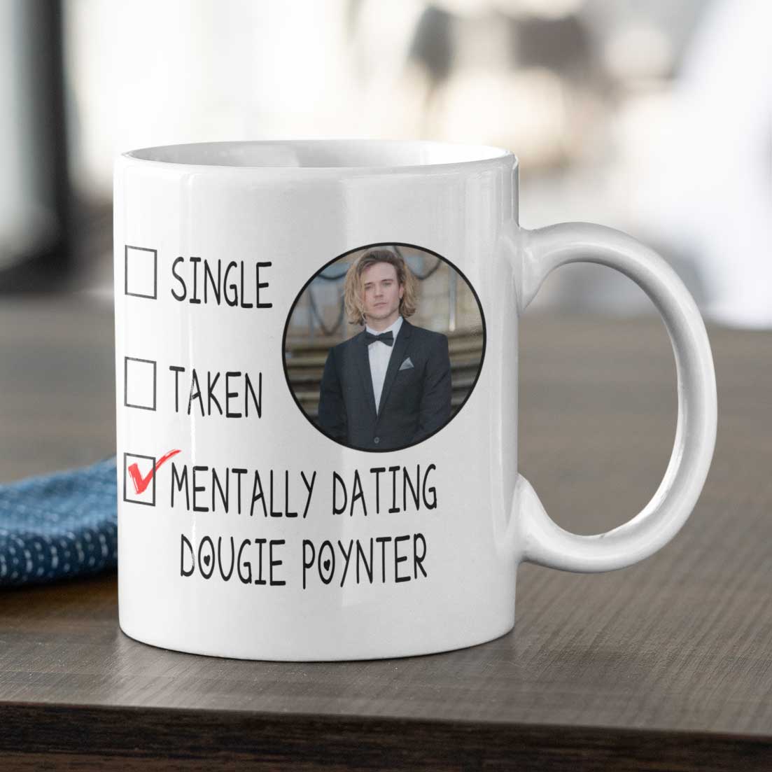 Mentally Dating Dougie Poynter Mug