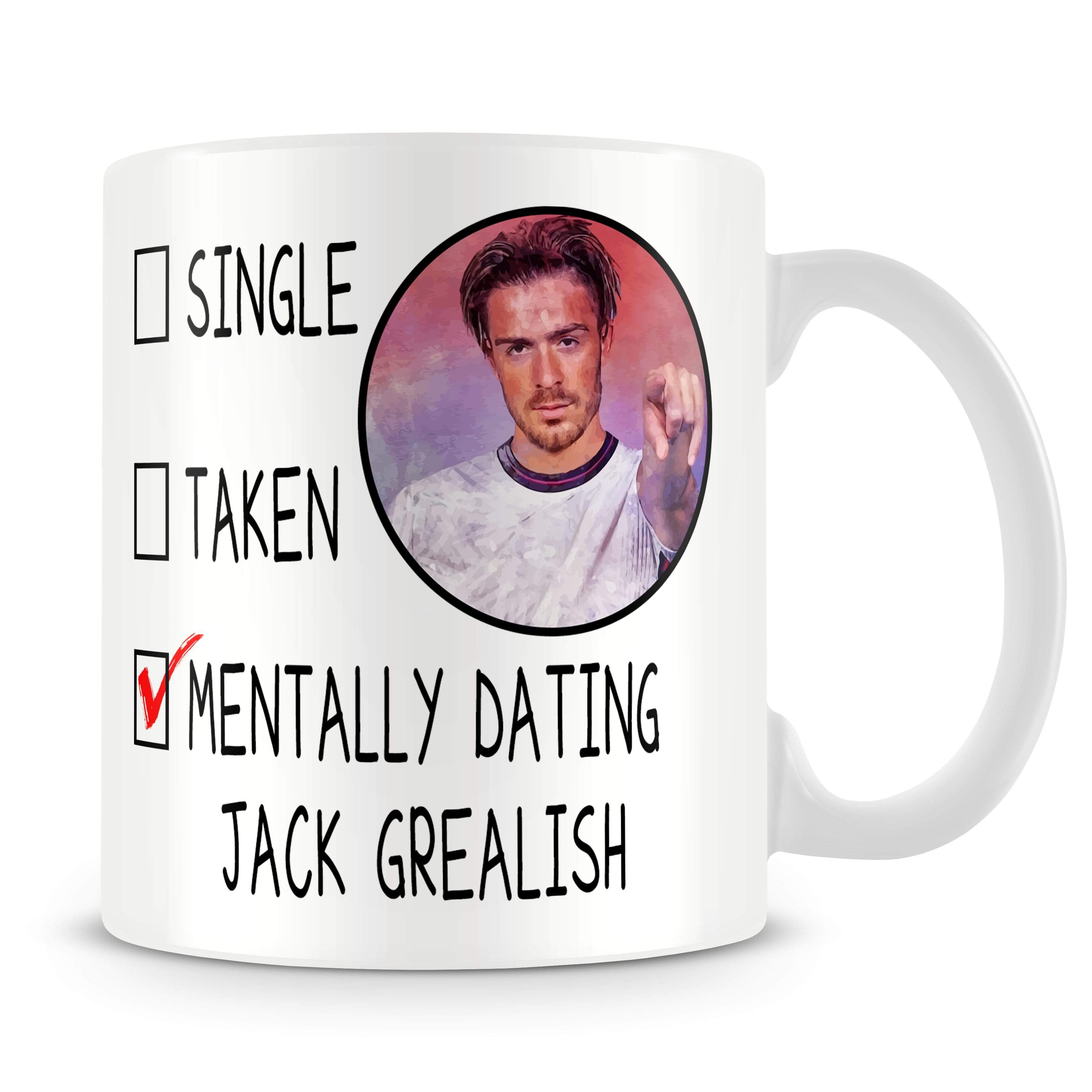 Mentally Dating Jack Grealish Mug