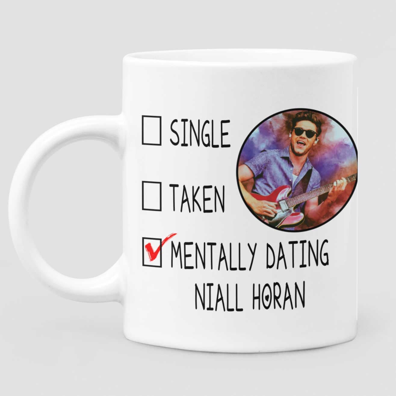Mentally Dating Niall Horan Mug