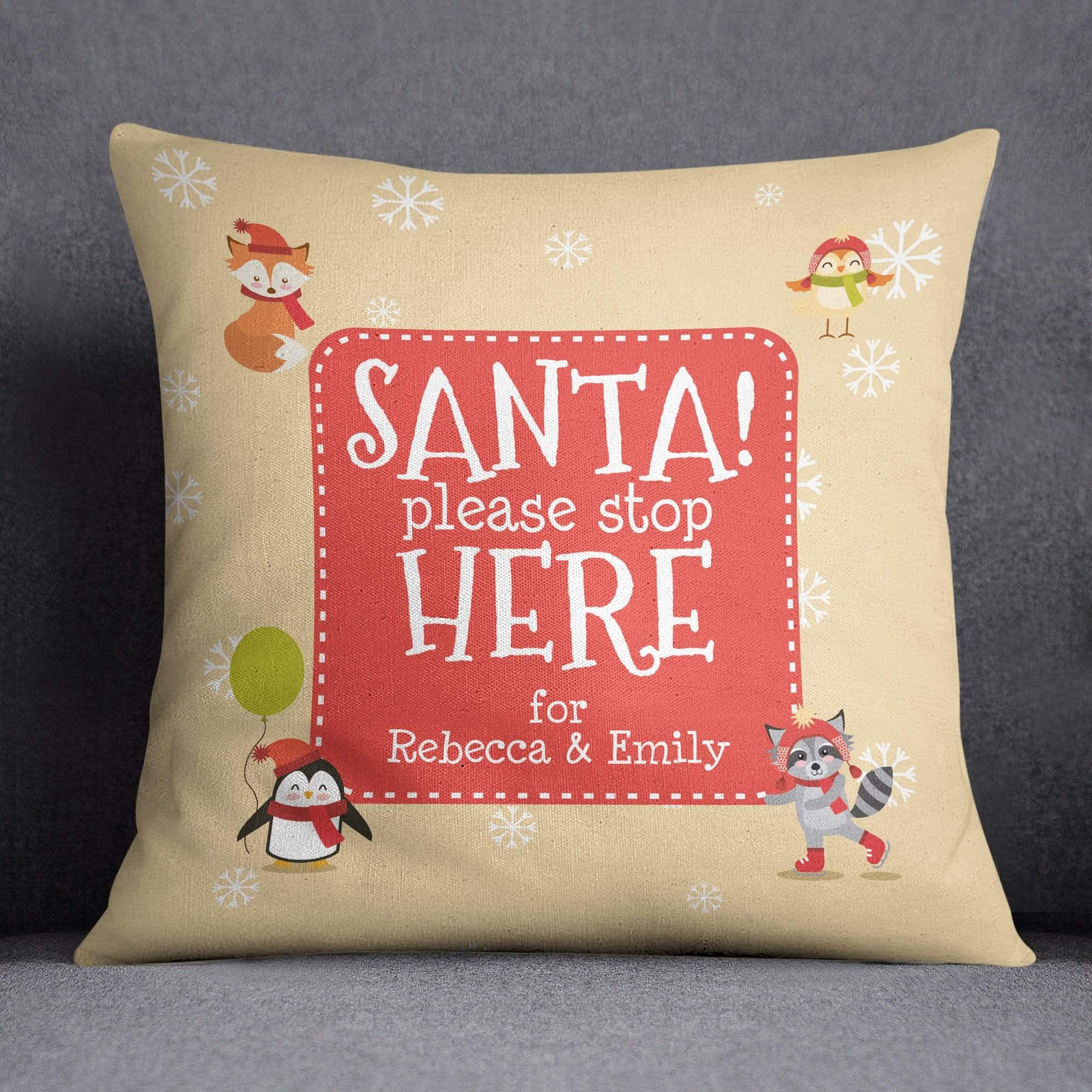 Santa Stop Here Personalised Cushion