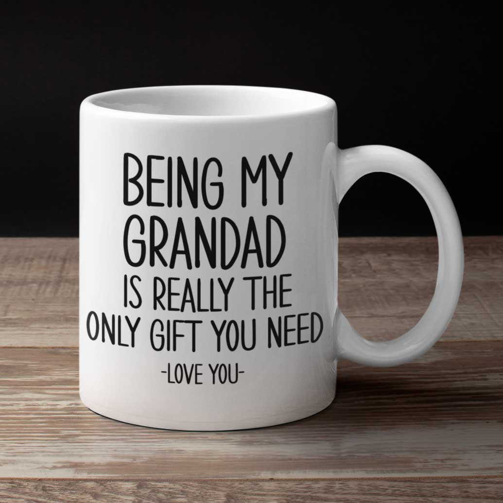 The Only Gift You Need Personalised Mug