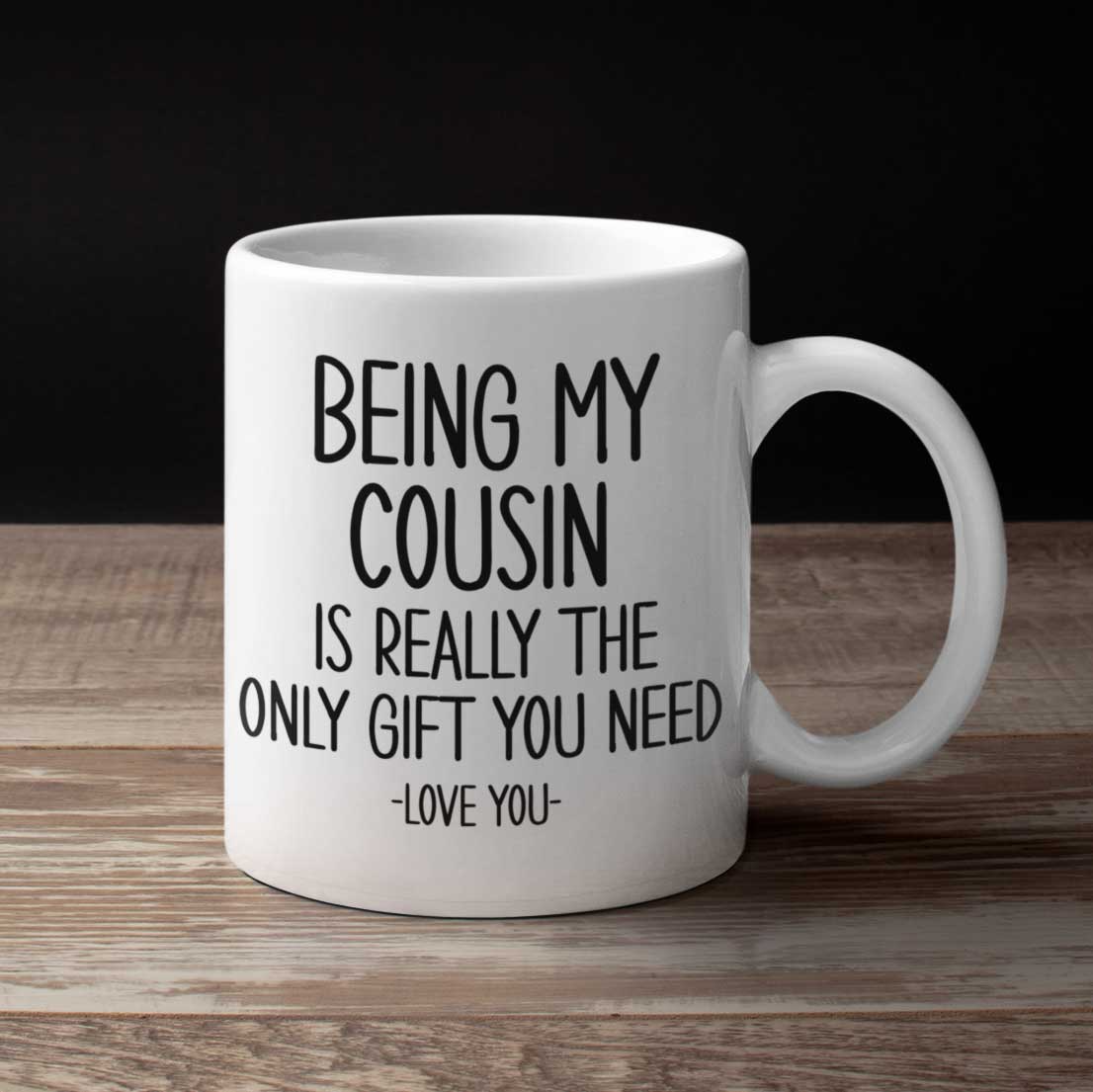 The Only Gift You Need Personalised Mug