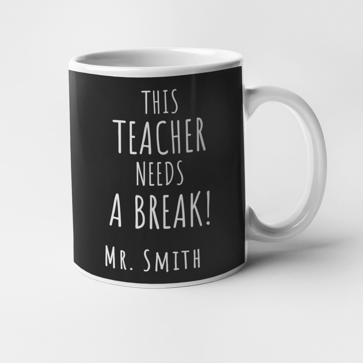This Teacher Needs A Break! Personalised Mug