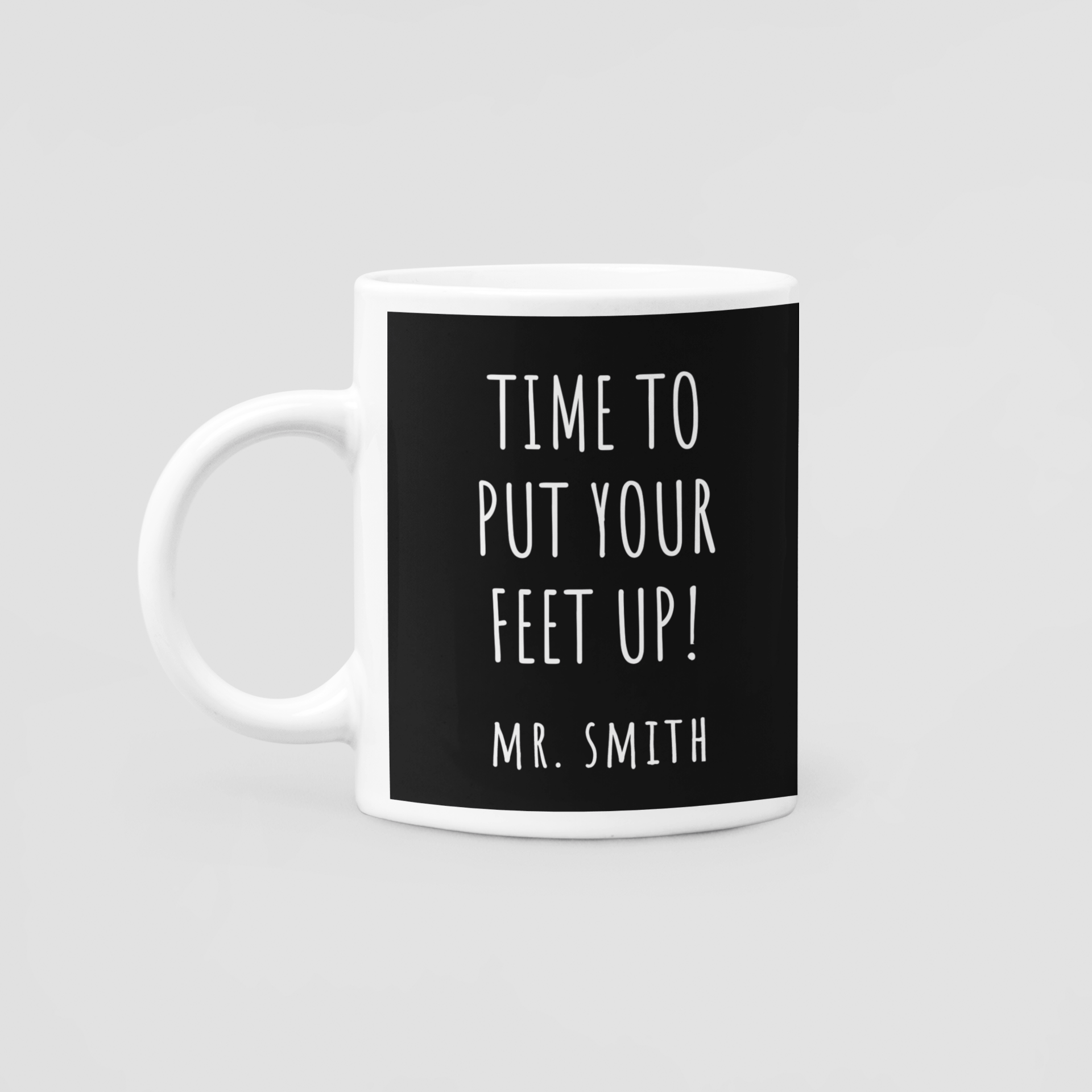 Time to put your feet up! Personalised Mug