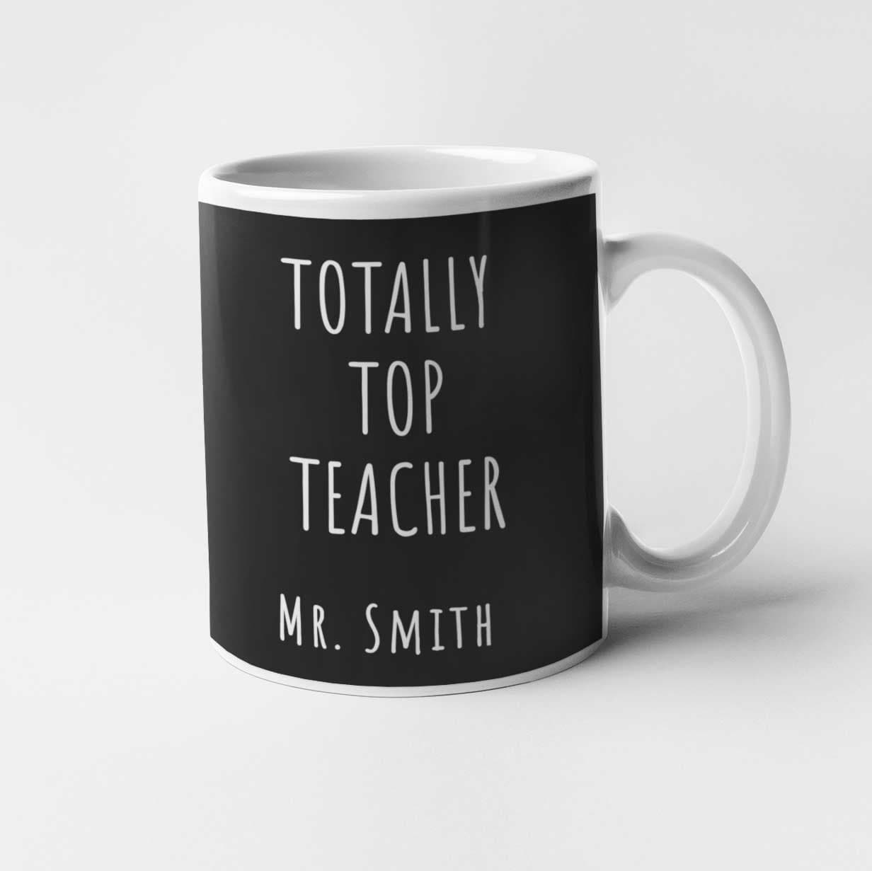 Totally Top Teacher Personalised Mug